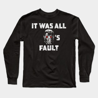 It Was All Quill's Fault Long Sleeve T-Shirt